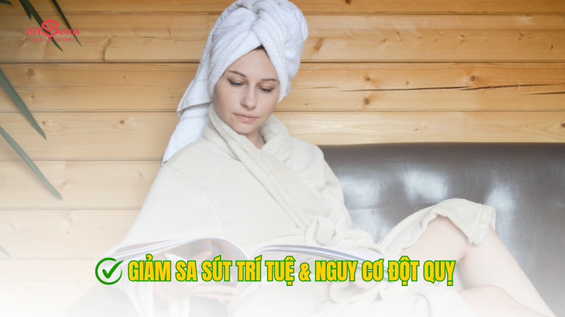 Có nên xông hơi hàng ngày? Cách để xông hơi hiệu quả? Xông hơi giúp ngăn ngừa sa sút trí tuệ, đột quỵ