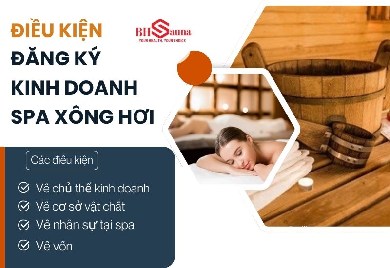 Các điều kiện để có thể đăng ký kinh doanh spa xông hơi 