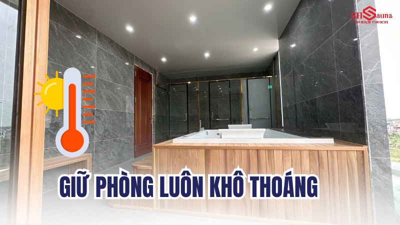 Top 5+ cách xử lý phòng xông hơi có gián hiệu quả nhất Giữ phòng luôn khô thoáng, hạn chế độ ẩm