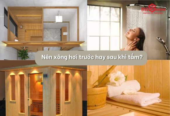 Nên xông hơi trước hay sau khi tắm? Lời khuyên từ chuyên gia