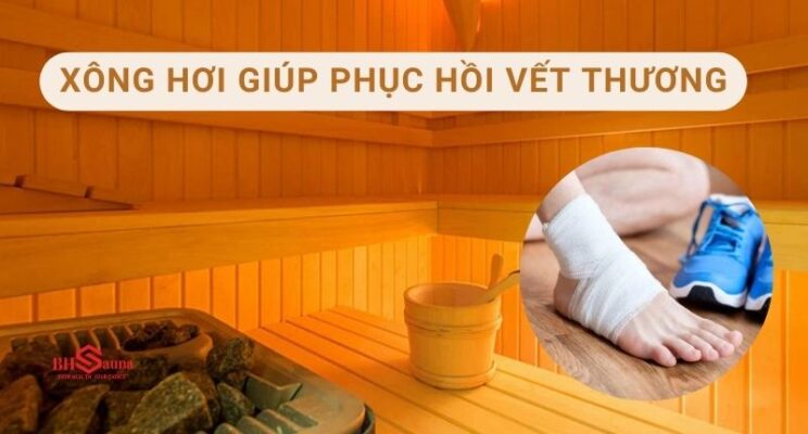 Có phải phòng xông hơi giúp phục hồi sau chấn thương không?