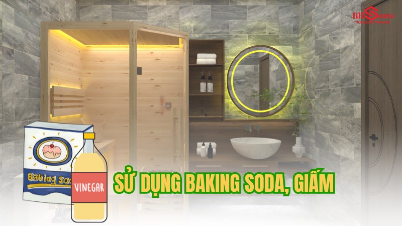Phòng xông hơi mọc rêu: Nguyên nhân & 5+ Cách xử lý hiệu quả Sử dụng giấm hoặc baking soda