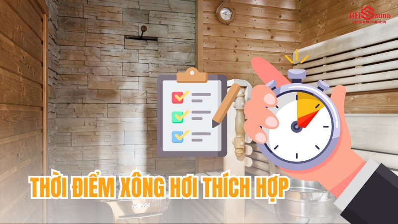 Thời điểm nên xông hơi