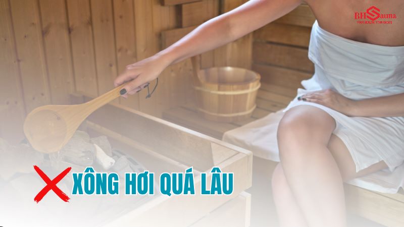 6+ các lỗi thường gặp khi sử dụng phòng xông hơi Xông hơi quá lâu
