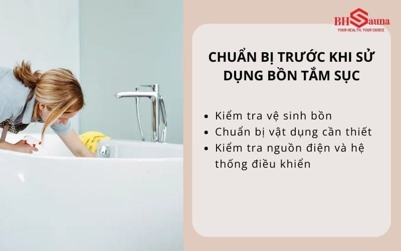 Hướng dẫn cách sử dụng bồn tắm sục với 7 bước đơn giản Chuẩn bị và kiểm tra trước khi sử dụng bồn tắm sục