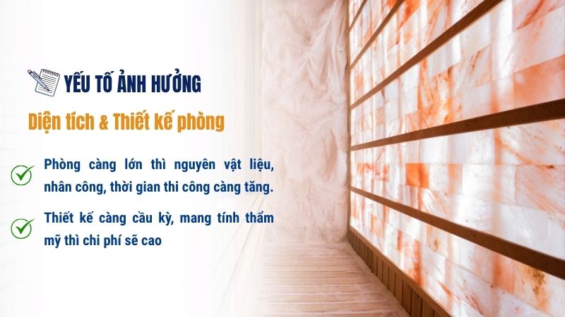 Chi phí làm phòng xông hơi đá muối: Bảng giá & Những lưu ý Diện tích, thiết kế sẽ ảnh hưởng đến chi phí làm phòng xông hơi đá muối