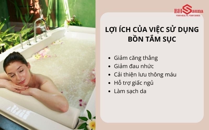 Hướng dẫn cách sử dụng bồn tắm sục với 7 bước đơn giản Lợi ích trong việc sử dụng bồn tắm sục đúng cách
