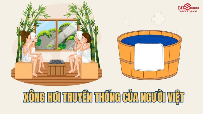 Tìm hiểu phương pháp xông hơi truyền thống của người Việt