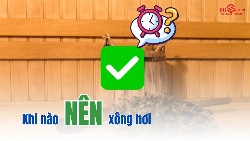 Trường hợp nào nên xông hơi khi sốt 