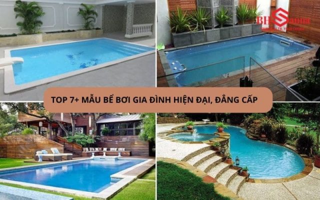 Các mẫu hồ bơi gia đình hiện đại