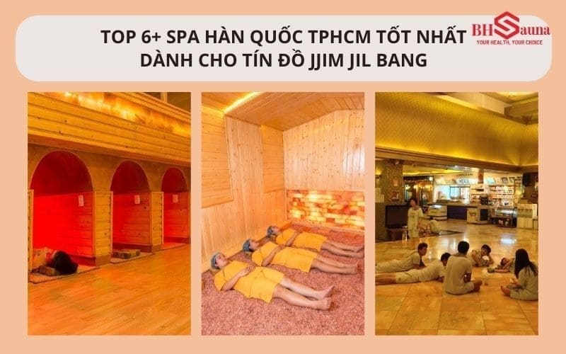 Top 6+ Spa Hàn Quốc TPHCM sang trọng, cao cấp nhất Top 6+ spa Hàn Quốc TPHCM tốt nhất