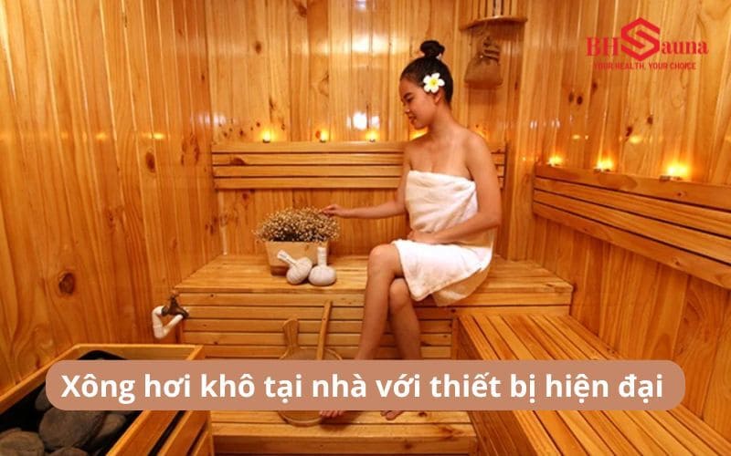 Lưu ngay 3 cách xông hơi giải cảm đúng cách tại nhà hiệu quả Xông hơi khô giải cảm hiệu quả với thiết bị hiện đại